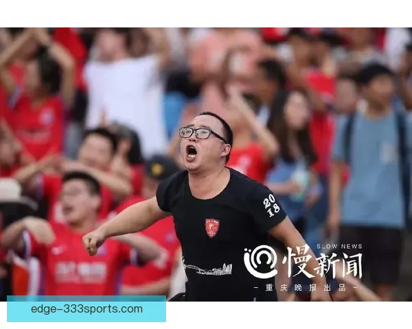 重庆超级联赛最新赛果出炉各队表现引发球迷热议